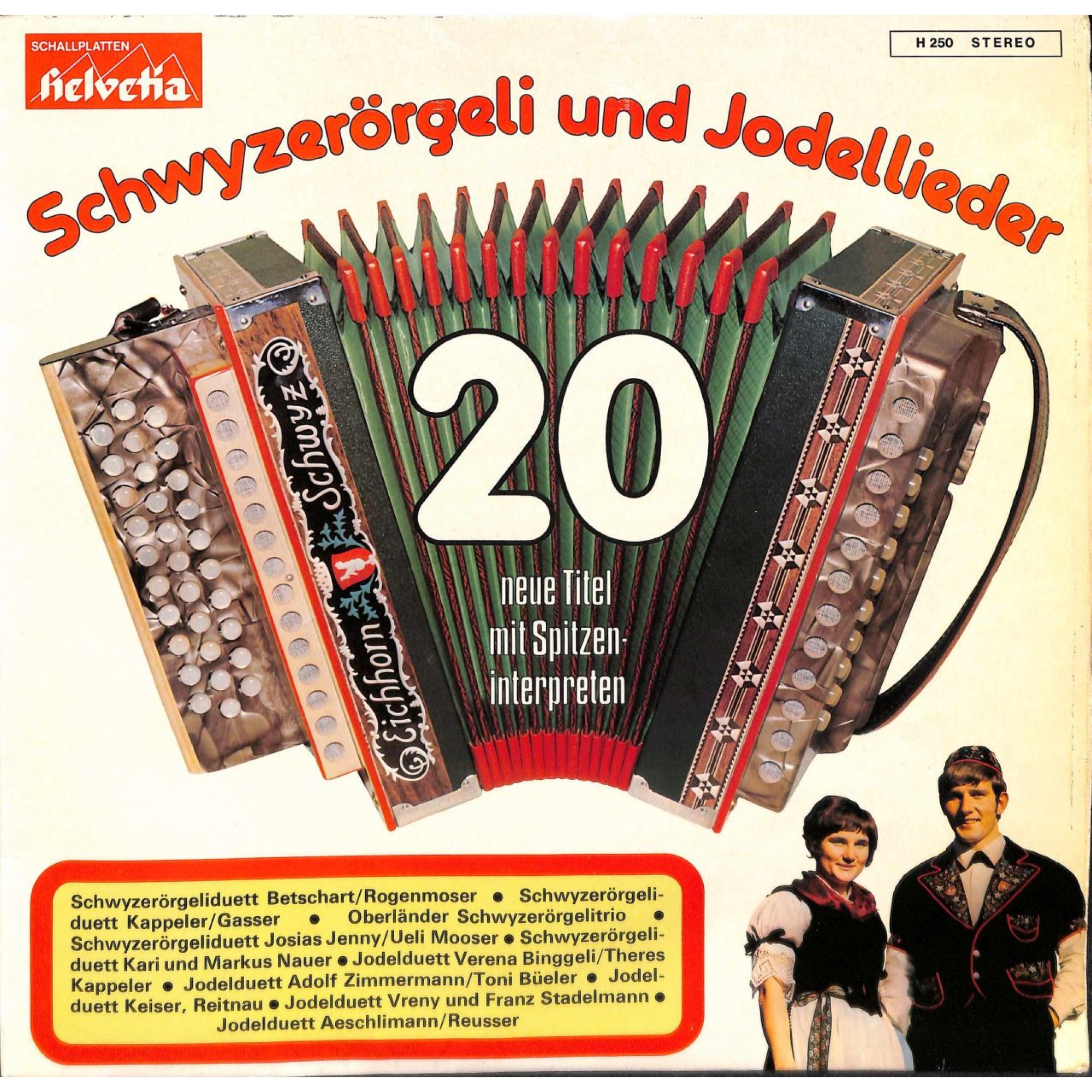 CD Schwyzerörgeli und Jodellieder - 20 neue Titel mit Spitzeninterpreten CD Schwyzerörgeli und Jodellieder - 20 neue Titel mit Spitzeninterpreten