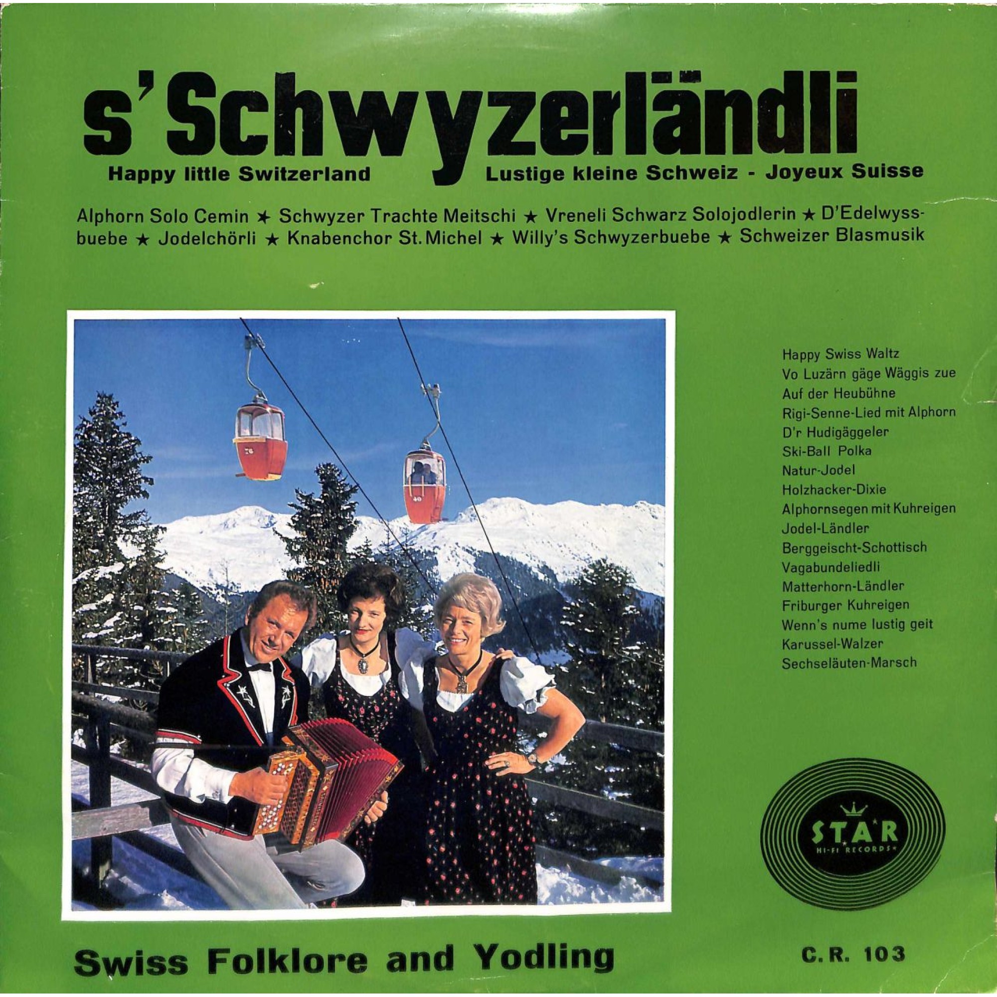 CD s'Schwyzerländli - Happy little Switzerland - Lustige kleine Schweiz CD s'Schwyzerländli - Happy little Switzerland - Lustige kleine Schweiz