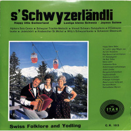 CD s'Schwyzerländli - Happy little Switzerland - Lustige kleine Schweiz