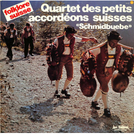 CD-Kopie von Vinyl: Quartett des petits accordéon suisses - Schmidbuebe, Schmid-Buebe