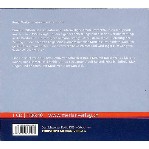 CD-Kopie: Eusebius Bitterli, Gangster wider Willen - Krimi Ruedi Walter, Margrit Rainer
