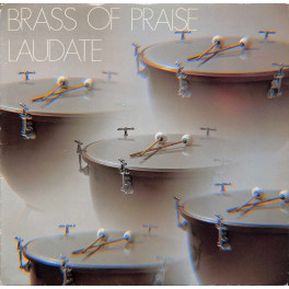 CD Brass of Praise - Laudate