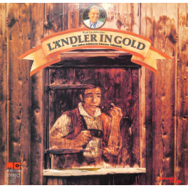 CD Wysel Gyr präsentiert Ländler in Gold - 1978