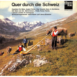 CD Quer durch die Schweiz - diverse - 1973
