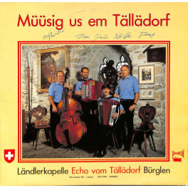 CD Urner Ländlerkapelle Echo vom Tällädorf - Müüsig us em Tällädorf