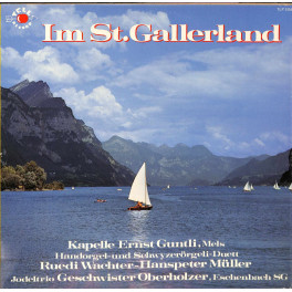 CD Im St. Gallerland - Kapelle Ernst Guntli Mels u.a.