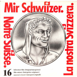 CD Mir Schwiizer - 16 Schweizer Hits (Original Interpreten) - 1979