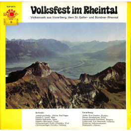 CD Volksfest im Rheintal - Vorarlberg, St.Galler und Bündner Rheintal