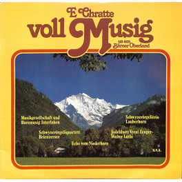 CD E Chratte voll Musig us em Bärner Oberland - 1982