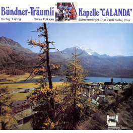 CD Kapelle Calanda - Bünder-Träumli mit SD Zinsli-Keller Chur