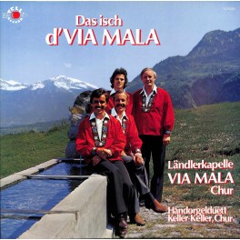 CD Ländlerkapelle Via Mala Chur, Handorgelduett Keller-Keller, Chur – Das Isch d'Via Mala - Vol. 1 und 2
