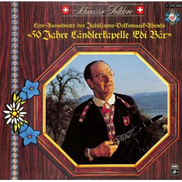 CD Live-Ausschnitte des Jubiläums-Abends 50 Jahre LK Edi Bär  - 1981