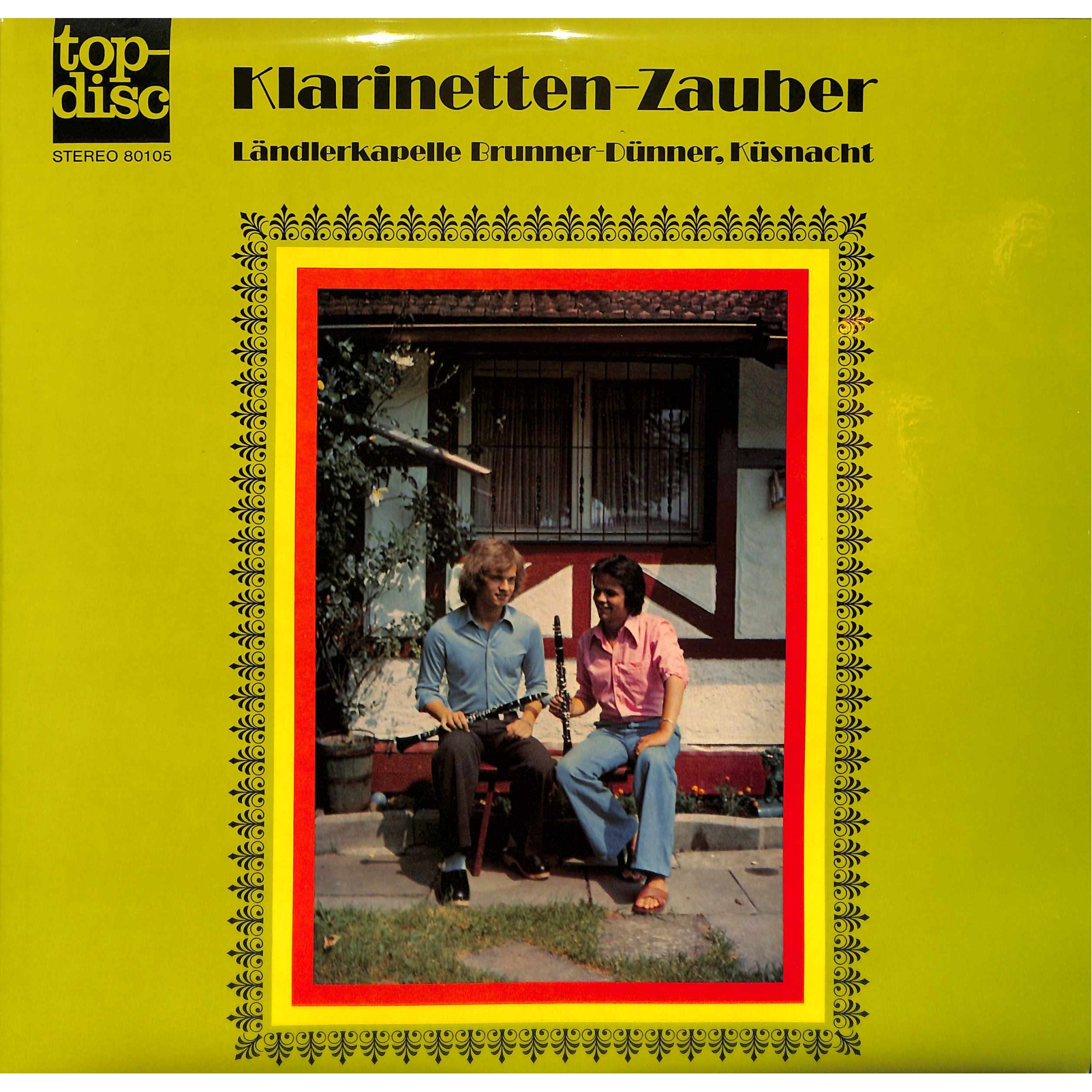 CD Klarinetten-Zauber - Ländlerkapelle Brunner-Dünner, Küsnacht - 1974 CD Klarinetten-Zauber - Ländlerkapelle Brunner-Dünner, Küsnacht - 1974