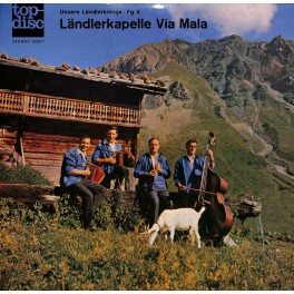 CD LK Via Mala, JD Dorli und Lenz Gadient, Handorgel Jakob Keller - Unsere Ländlerkönige Folge 4