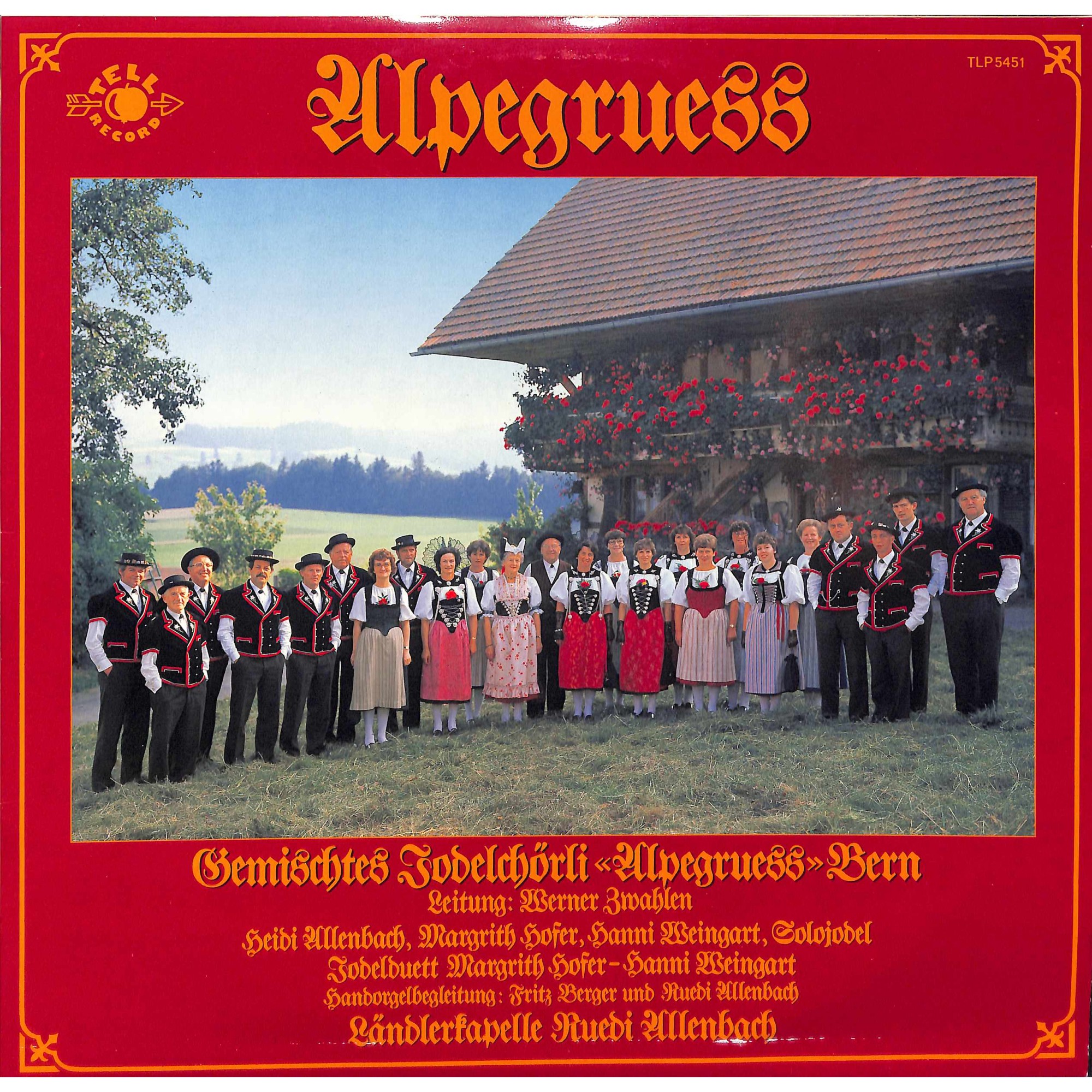CD Gemischtes Jodelchörli Alpegruess Bern, LK Ruedi Allenbach - Alpegruess CD Gemischtes Jodelchörli Alpegruess Bern, LK Ruedi Allenbach - Alpegruess