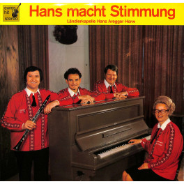 CD Kapelle Hans Aregger Horw - Hans macht Stimmung