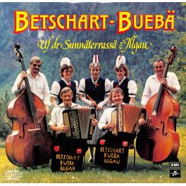 CD Betschart-Buebä - Uf dr Sunnäterrassä z'Illgau