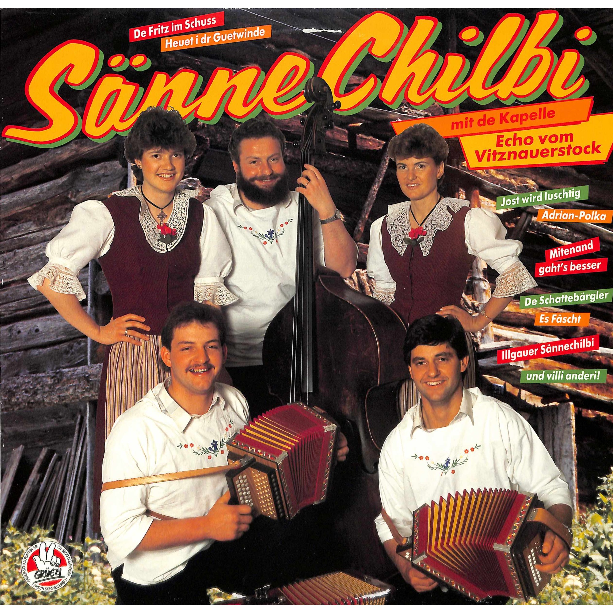CD SänneChilbi mit de Kapelle Echo vom Vitznauerstock CD SänneChilbi mit de Kapelle Echo vom Vitznauerstock
