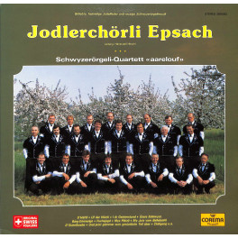 CD Jodlerchörli Epsach und SQ aarelouf