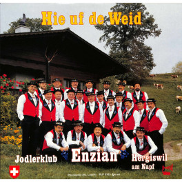 CD Jodlerklub Enzian Hergiswil am Napf - Hie uf de Weid