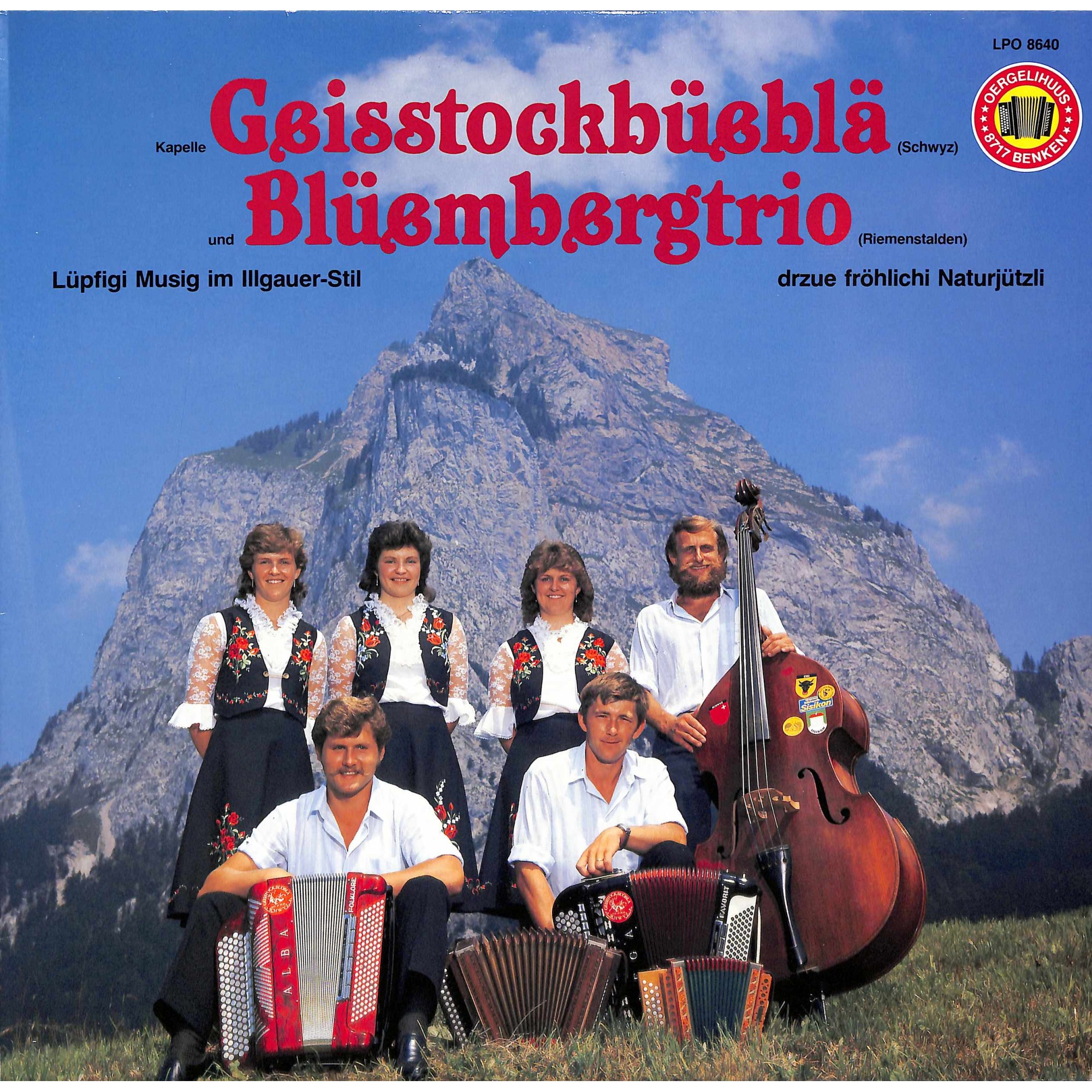 CD Kapelle Geisstockbüeblä Schwyz und Blüembärgtrio Riemenstalden - Lüpfigi Musig im Illgauerstil CD Kapelle Geisstockbüeblä Schwyz und Blüembärgtrio Riemenstalden - Lüpfigi Musig im Illgauerstil