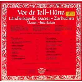 CD Ländlerkapelle Gasser-Zurbuchen Matten-Interlaken - Vor dr Tell-Hütte - 1987