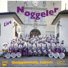 CD Noggeler Guuggenmusig luzern Live - 1989
