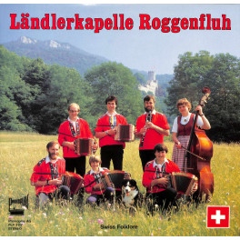 CD Ländlerkapelle Roggenfluh
