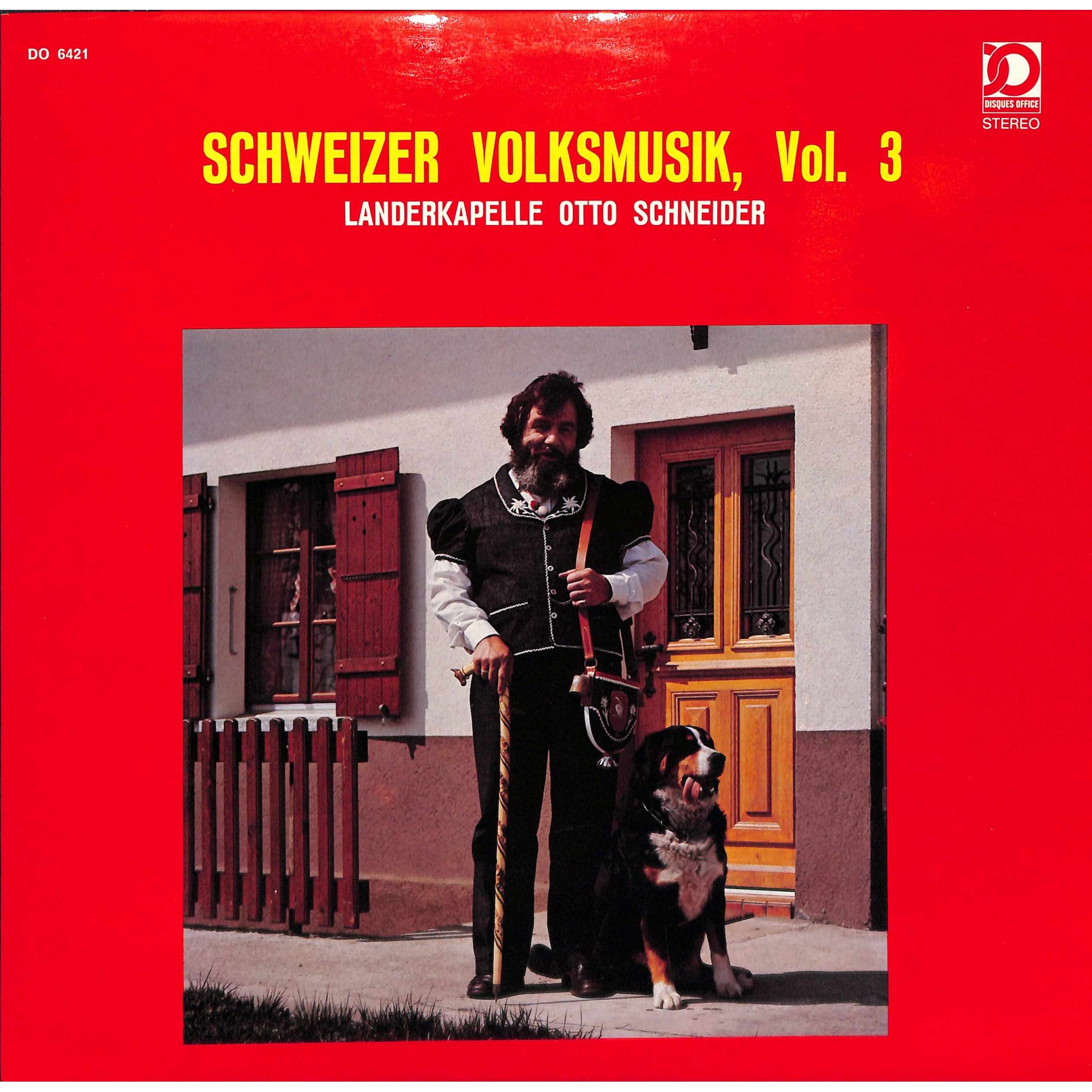 CD Ländlerkapelle Otto Schneider - Schweizer Volksmusik Vol. 3 CD Ländlerkapelle Otto Schneider - Schweizer Volksmusik Vol. 3