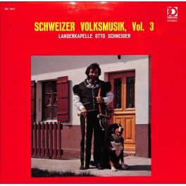 CD Ländlerkapelle Otto Schneider - Schweizer Volksmusik Vol. 3