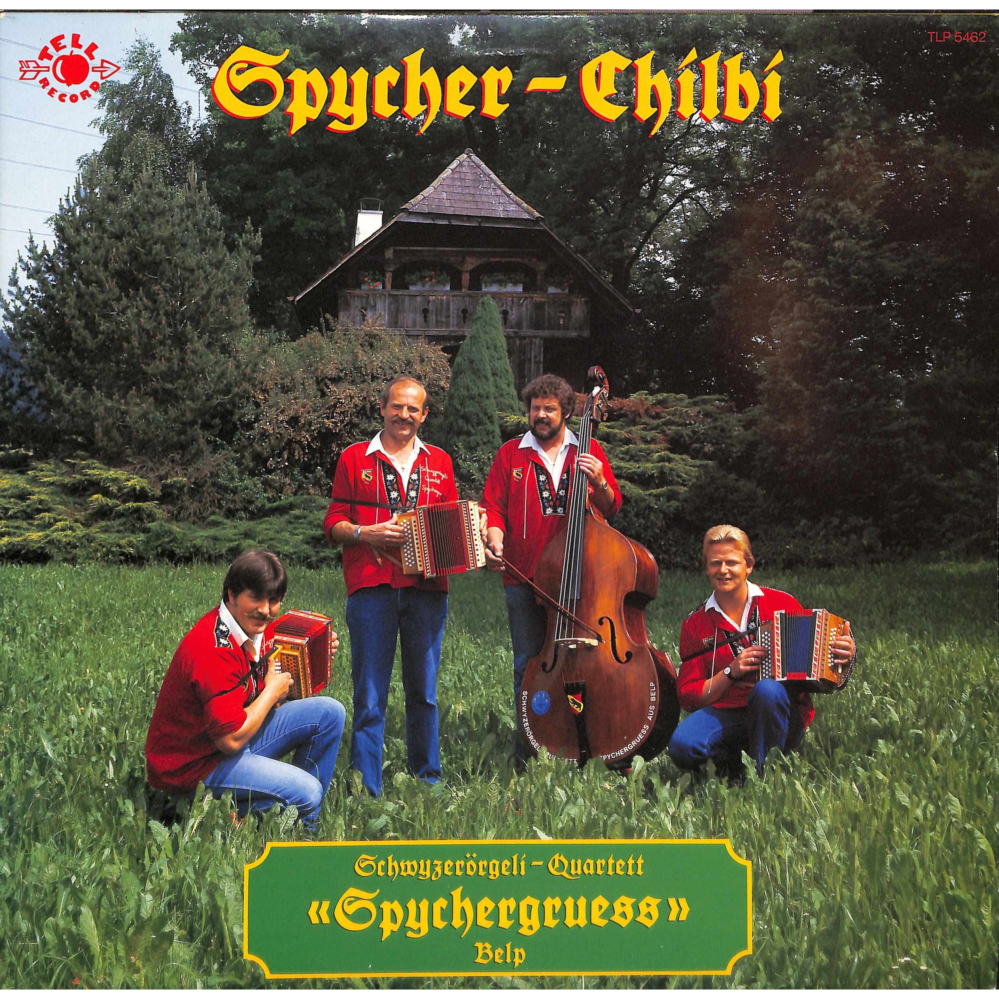 CD Schwyzerörgeli-Quartett Spychergruess Belp - Spycher-Chilbi - 1986 CD Schwyzerörgeli-Quartett Spychergruess Belp - Spycher-Chilbi - 1986