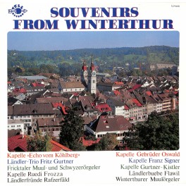 CD Echo vom Köhlberg, Fritz Gurtner, Ruedi Frozza, Rafzerfäld, Gebr. Oswald usw. - Souvenirs from Winterthur - 1986