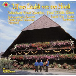 CD JD Ernst Zwahlen-Paul Wälti Thun - SQ Ländlerfründe Thunersee Uetendorf - Uf em Läubli vor em Hüsli - 1988