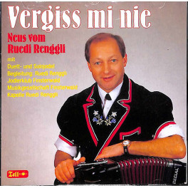 CD Kopie: Vergiss mi nie - Neus vom Ruedi Renggli