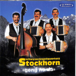 CD-Kopie: geng no da - Schwyzerörgeliquartett Stockhorn