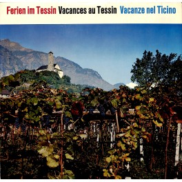 Occ.-LP Vinyl: Ferien im Tessin - Vacances au Tessin - Vacanze nel Ticino, diverse