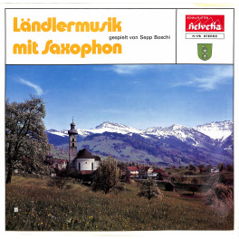 CD-Kopie von Vinyl: Ländlermusik mit Saxophon - Sepp Boschi 