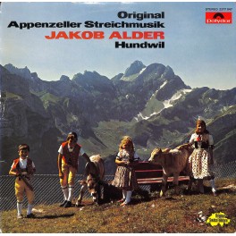 CD-Kopie von Vinyl: Original Appenzeller Streichmusik Jakob Alder Hundwil - 1974