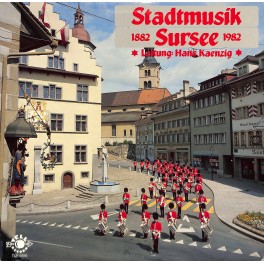 CD-Kopie von Vinyl: Stadtmusik Sursee Ltg. Hans Kaenzig - 1882 - 1982