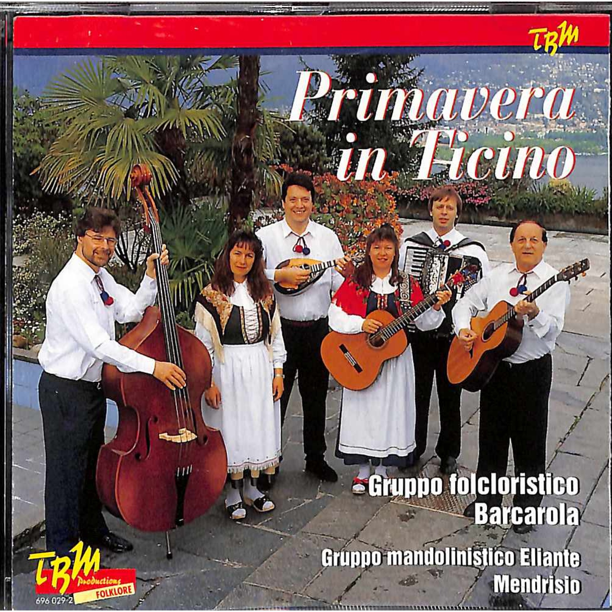 CD-Kopie: Primavera in Ticino - Gruppo Folcloristico Barcarola CD-Kopie: Primavera in Ticino - Gruppo Folcloristico Barcarola