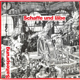 CD-Kopie von Vinyl: Saitesprung - Schaffe und läbe - 1980