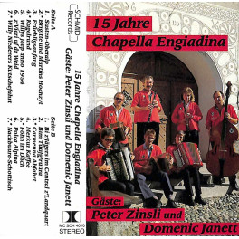 CD 18 Jahre Chapella Engiadina mit Peter Zinsli und Domenic Janett