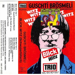 CD Guschti Brösmeli - Blick-Witz