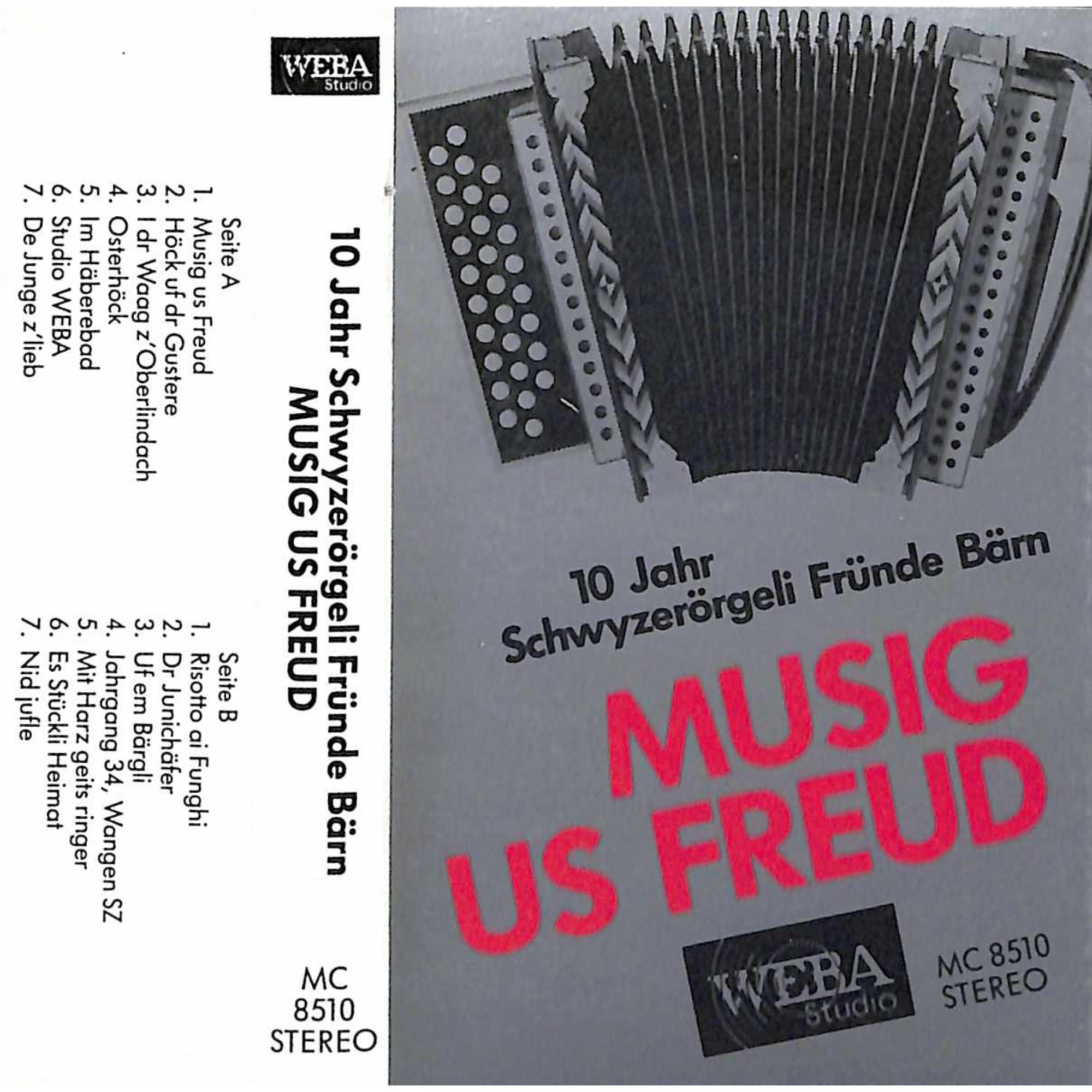 CD 10 Jahre Schwyzerörgeli Fründe Bärn - Musig us Freud CD 10 Jahre Schwyzerörgeli Fründe Bärn - Musig us Freud