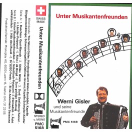 CD Werni Gisler - Unter Musikantenfreunden