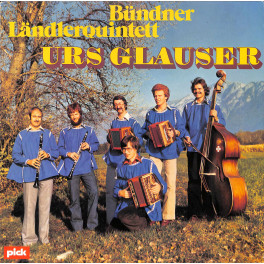 CD-Kopie von Vinyl: Bündner Ländlerquintett Urs Glauser - 1977 - PICK 100-133