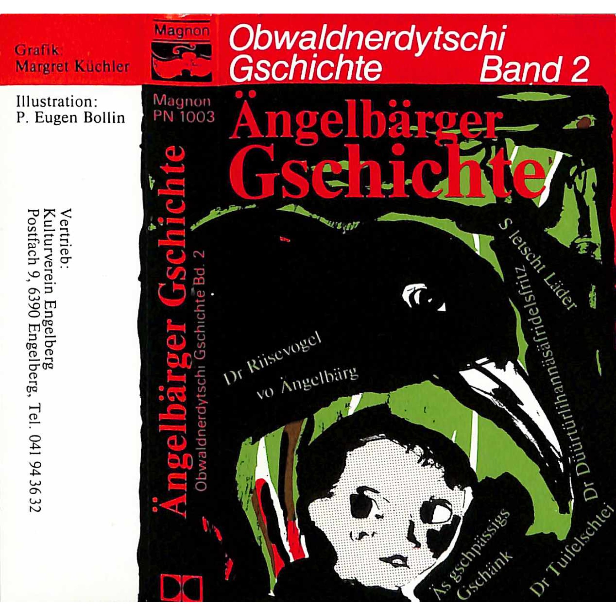 CD Obwaldnerdytschi Gschichte - Äs Nätschi - Giswiler Gschichte - Band 4 CD Obwaldnerdytschi Gschichte - Äs Nätschi - Giswiler Gschichte - Band 4