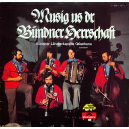 CD-Kopie von Vinyl: Bündner Ländlerkapelle Grischuna Landquart - Musig us dr Bündner Herrschaft - 1979