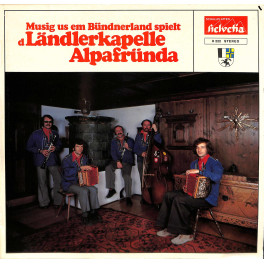 CD-Kopie von Vinyl: Ländlerkapelle Alpafründa - Musig us em Bündnerland - 1975