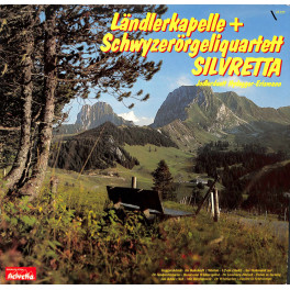 CD-Kopie von Vinyl: Ländlerkapelle + Schwyzerörgeliquartett Silvretta - 1982